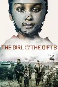 Affiche de The Last Girl - Celle qui a tous les dons