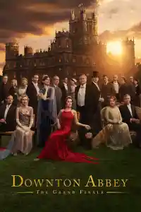 Affiche de Downton Abbey III : Le Grand Final