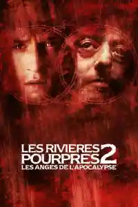 Les Rivières pourpres 2 : Les Anges de l'apocalypse