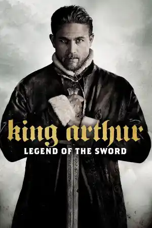 Affiche de Le Roi Arthur : La Légende d'Excalibur