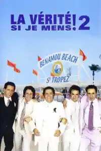 Affiche de La Vérité si je mens ! 2