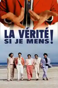 Affiche de La Vérité si je mens !