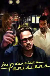 Affiche de Les Derniers Parisiens