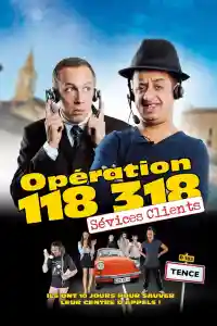 Affiche de Opération 118 318, sévices clients