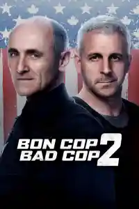 Affiche de Bon Cop Bad Cop 2